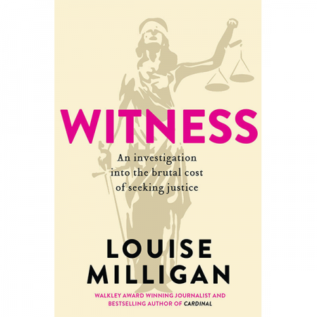 witness by louise milligan